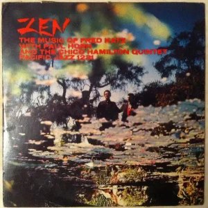 Hot Deal Fred Katz With Paul Horn And The Chico Hamilton Quartet – Zen: The Music Of Fred Katz - VG+ Lp Record 1957 World Pacific USA Vinyl - Jazz