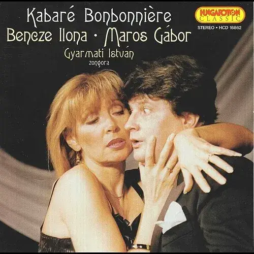 Gabor Maros / Bencze,Ilona - Kabare Bonbonniere