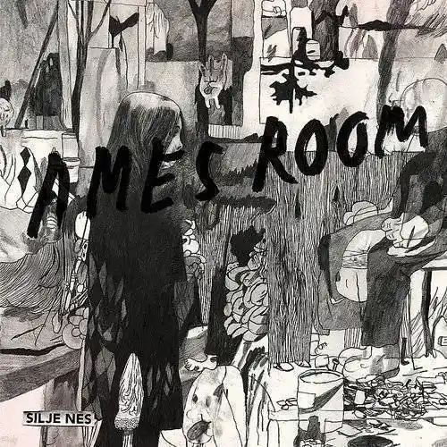 Silje Nes - Ames Room