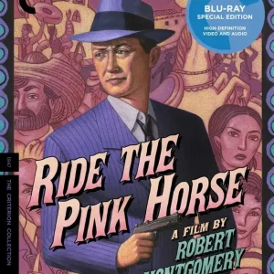 Modern Ride The Pink Horse [Movie] - Ride the Pink Horse (Criterion Collection)