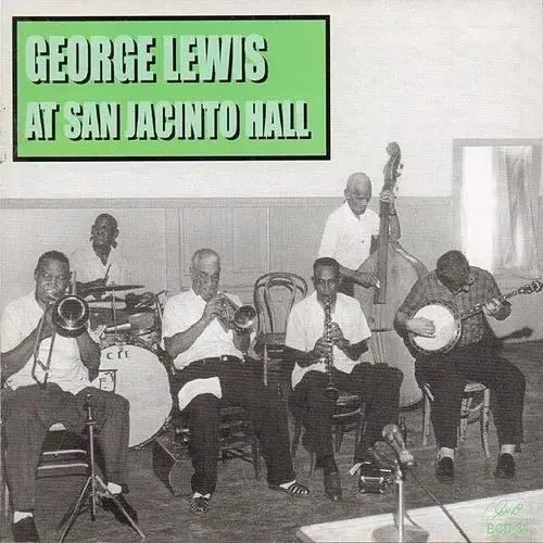 Order Now George Lewis - George Lewis at San Jacinto Hall